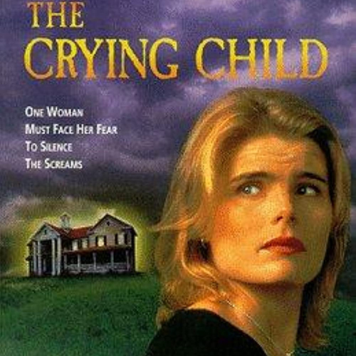 The Crying Child (TV Movie)
